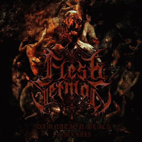 Flesh Sermon : DamnationBlack MMXXIII